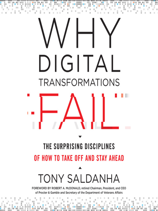 Title details for Why Digital Transformations Fail by Tony Saldanha - Available